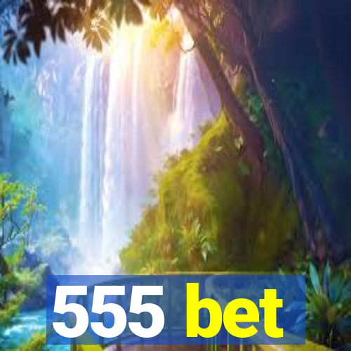 555 bet